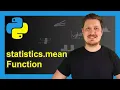 mean Function of statistics Module in Python Example Get Arithmetic Average statistics mean