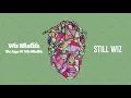 Download Lagu Wiz Khalifa - Still Wiz [Official Audio]