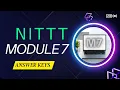NITTT Module 7 Assessment 1 Answer Keys Online SWAYAM degree AICTE Assessments