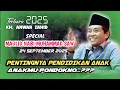 Download Lagu KH ANWAR ZAHID TERBARU 2025 - PENTINGNYA PENDIDIKAN ANAK - ANAKMU PONDOKNO