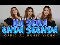 Download Lagu Ila Seila, Enda Seenda - Dorentia Dora (Official Music Video)