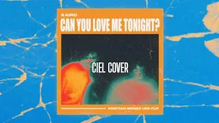 kairo can you love me tonight ciel cover smooth ver