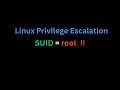 Linux Privilege Escalation Using SUID Binaries