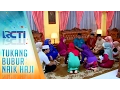 Download Lagu Tukang Bubur Naik Haji Eps 2184 Part 5 [TBNH] [5 Feb 2017]