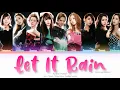 Download Lagu Girls’ Generation (소녀시대) Let It Rain (Korean Ver.) Color Coded Lyrics (Han/Rom/Eng)