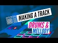 How To Make A Track from Scratch Basic Drums Synths and Melody