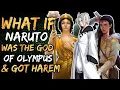 What If Naruto Was The God of Olympus Got Harem NarutoxPercyJackson theOlympians The Movie