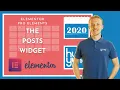 How to use the Posts widget in Elementor 2020