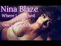 Lagu Nina Blaze - Where Love Used to Live - Official Video Clip | Blues Song - Love Song - Soul Blues