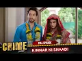 Download Lagu CRIME ALERT FULL EPISODE | KINNAR KI SHAADI | Hindi Crime Show