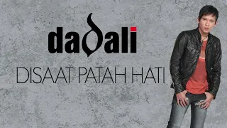dadali disaat patah hati lirik mp3