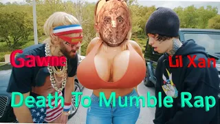Download DEATH TO MUMBLE RAP 2 - GAWNE × LIL XAN MP3