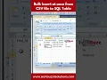 Bulk Insert at once from CSV file to SQL Table