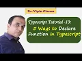 Typescript Tutorial - 10 Function in Typescript Dr Vipin Classes