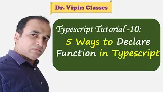Typescript Tutorial - 10 Function in Typescript Dr Vipin Classes