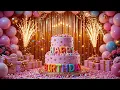 Download Lagu Cutest Happy Birthday song ever🎊 🎉🎂Let’s Celebrate Your Big Day 🥳🎉
