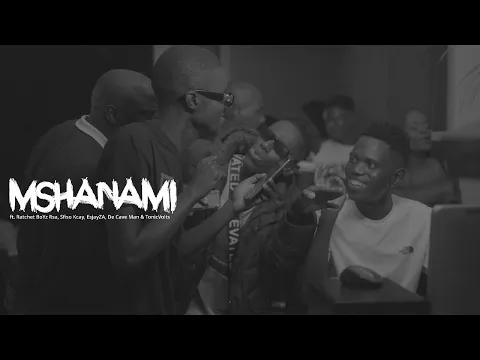 Download MP3 Richard Blaq - Mshanami(Official Music Video)[ft. Ratchet BoYz Rsa, Sfiso Kcay, EsjayZA, De Cave Man