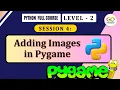 Adding image in Pygame Python Programming
