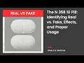 The N 358 10 Pill Identifying Real vs Fake Effects and Proper Usage