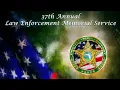 37th Annual Law Enforcement Memorial