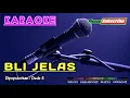 Download Lagu BLI JELAS -Dede S- KARAOKE