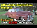 Affordable Restoration Project Exploring Top 10 Craigslist Cars Priced Below 1 000