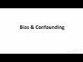 5 - Biostatistics Bias Confounding
