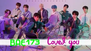  bae173 loved you sub ita color coded han rom ita 