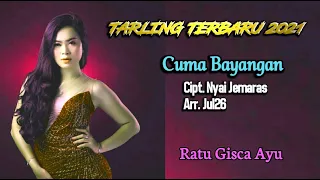 Download CUMA BAYANGAN vocal RATU GISCA AYU cipt. NYAI JEMARAS Tarling Terbaru 2021 Full Lirik MP3