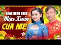 Lagu MÙA XUÂN CỦA MẸ - Lk Nhạc Bolero Xuân Xưa KHÔNG QUẢNG CÁO - Nhạc Xuân Trữ Tình Chọn Lọc Đặc Biệt
