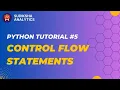 Control Flow Statements in Python Tutorial