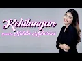 NABILA MAHARANI - KEHILANGAN (LIRIK) | Firman Siagian