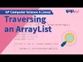 Arrays and ArrayLists Traversing an ArrayList