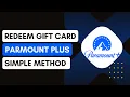 How to Use a Paramount Plus Gift Card
