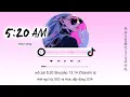 Download Lagu [Vietsub] 5:20AM - Đao Tương | 5:20AM - 刀酱