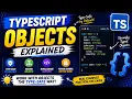 TypeScript Objects Explained in 10 Minutes
