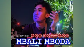 Download MBALI MBODA Cover Karya || Fauzy BM (OZI SAMUDRA) #Viral MP3