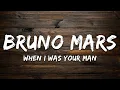 Bruno Mars - When I Was Your Man