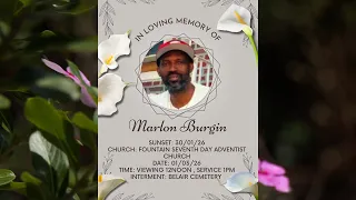 IN LOVING MEMORY OF MARLON BURGIN