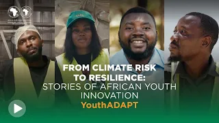 Teaser – From Climate risk to resilience: Stories of African Youth Innovation, YouthADAPT