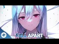 Download Lagu Nightcore - Fall Apart - (Lyrics)