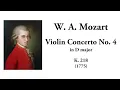 Mozart: Violin Concerto No. 4 in D major, K. 218 (with Score)