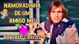ROBERTO CARLOS - NAMORADINHA DE UM AMIGO MEU ''Ao Vivo RAI TV Itália'' - 4k