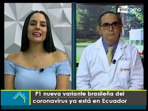 P1 nueva variante brasileña del coronavirus ya está en Ecuador