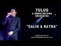 Download Lagu Tulus - Galih & Ratna Konser Erwin Gutawa Salute to Guruh Soekarno Putra 2014