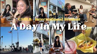 A Day In My Life - CSULB International Student