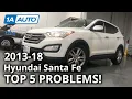 Top 5 Problems Hyundai Santa Fe SUV 3rd Generation 2013-18