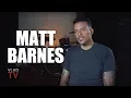 Matt Barnes on Suing Gloria Govan for Allegedly Stealing 450K Part 16