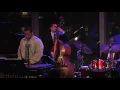 Aaron Diehl Quartet: "Bags' Groove" by Milt Jackson