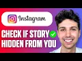 How To Find Out If Someone Hide Their Instagram Story From You (Easy Guide 2025)